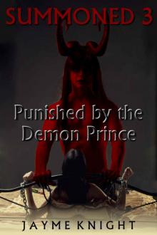 Summoned 3: Punished by the Demon Prince Read online