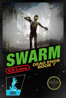 Swarm (Dead Ends) Read online