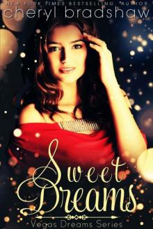 Sweet Dreams (Vegas Dreams Book 1) Read online