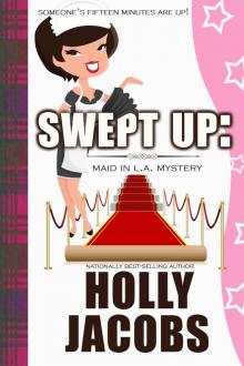 Swept Up (Maid in LA Mystery #4) Read online
