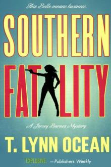 T. Lynn Ocean - Jersey Barnes 01 - Southern Fatality Read online