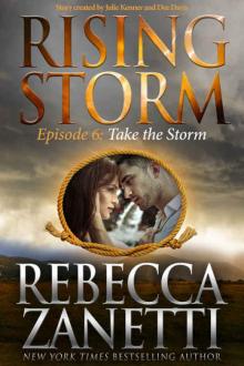 Take the Storm: Episode 6 Read online