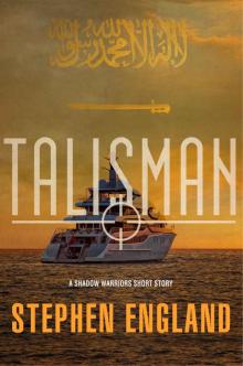 TALISMAN: A Shadow Warriors Short Story Read online