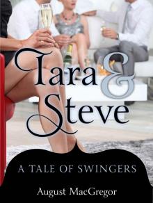 Tara & Steve: A Tale of Swingers