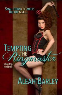 Tempting the Ringmaster (A Big Top Romance) Read online