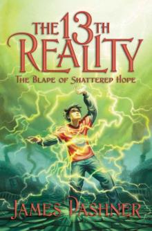 The 13th Reality, Volume 3: The Blade of Shattered Hope Read online