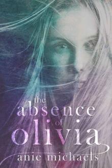 The Absence of Olivia Read online