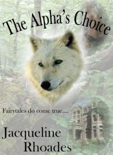 The Alpha's Choice Read online