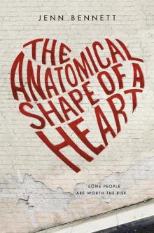 The Anatomical Shape of a Heart Read online