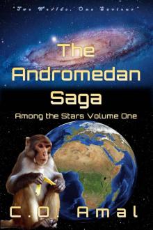 The Andromedan Saga (Among the Stars Book 1) Read online