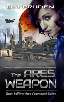 The Ares Weapon Read online