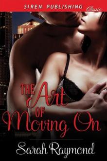 The Art of Moving On (Siren Publishing Classic)