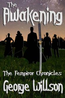 The Awakening (The Fempiror Chronicles Book 1) Read online