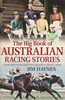 The Big Book of Australian Racing Stories Read online