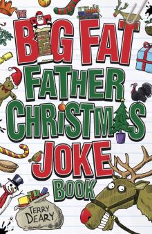 The Big Fat Father Christmas Joke Book Read online