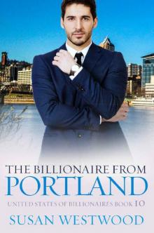 The Billionaire From Portland_A Sexy BWWM Billionaire Romance