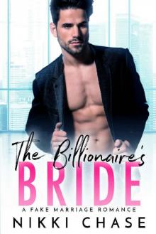 The Billionaire's Bride: A Fake Marriage Romance Read online