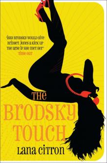 The Brodsky Touch