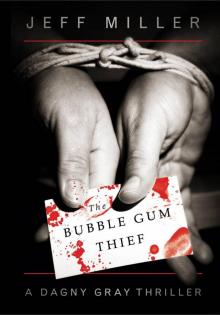 The Bubble Gum Thief Read online