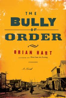 The Bully of Order Read online