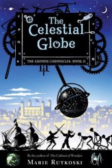 The Celestial Globe: The Kronos Chronicles: Book II Read online