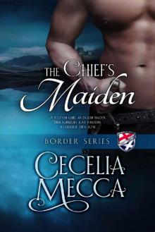 The Chief's Maiden (Border Series Book 3) Read online