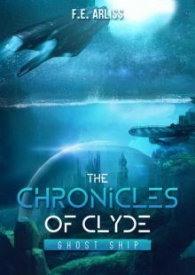 The Chronicles of Clyde: Ghost Ship Read online