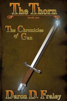 The Chronicles of Gan: The Thorn Read online