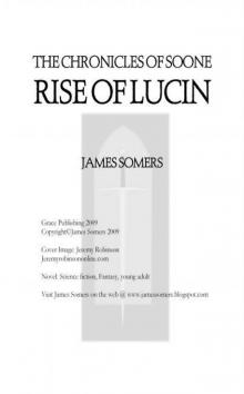 The Chronicles of Soone - Rise of Lucin Read online