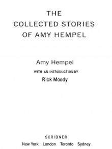 The Collected Stories of Amy Hempel Read online