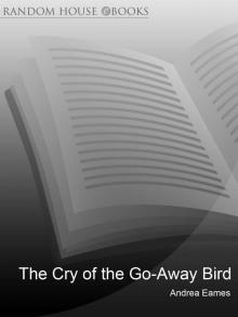 The Cry of the Go-Away Bird Read online