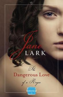 The Dangerous Love of a Rogue Read online