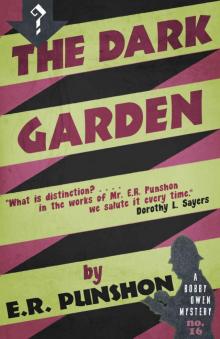 The Dark Garden: A Bobby Owen Mystery Read online