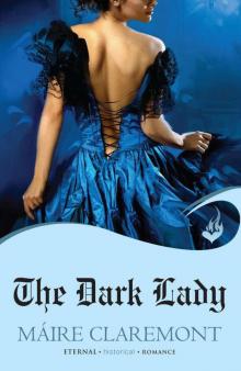 The Dark Lady: Mad Passions Book 1 (Mad Passions (Eternal Romance))