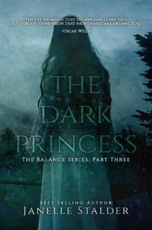 The Dark Princess (The Balance Series Book 3) Read online