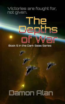 The Depths of War (Dark Seas Book 5) Read online