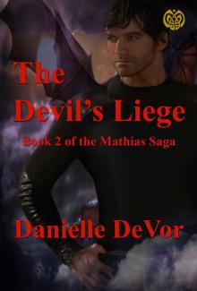 The Devil's Liege (The Mathias Saga Book 2) Read online