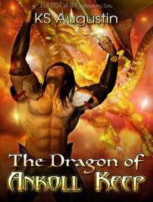 The Dragon of Ankoll Keep Read online