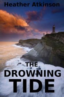 The Drowning Tide (Blair Dubh Trilogy #2) Read online