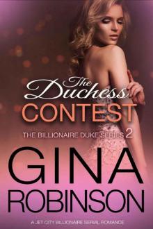 The Duchess Contest: A Jet City Billionaire Serial Romance (The Billionaire Duke Series Book 2) Read online