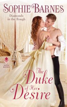 The Duke of Her Desire: Diamonds in the Rough Read online