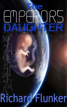 The Emperor's Daughter (Sentinel Series Book 1) Read online