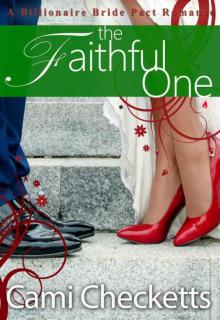 The Faithful One: Billionaire Bride Pact Romance Read online