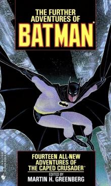 The Further Adventures of Batman Read online