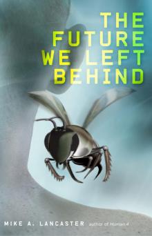 The Future We Left Behind Read online