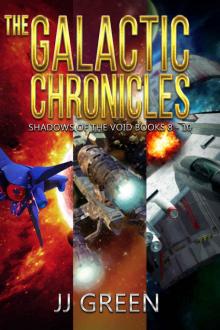 The Galactic Chronicles: Shadows of the Void Books 8 - 10 Read online