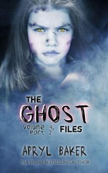 The Ghost Files 4: Part 2 Read online