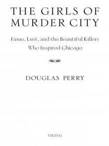 The Girls of Murder City Read online