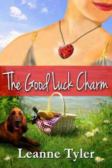 The Good Luck Charm (The Good Luck Series)