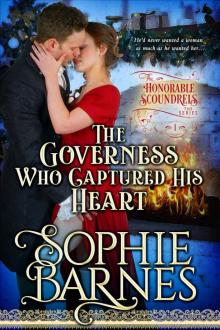 The Governess Who Captured His Heart (The Honorable Scoundrels Book 1) Read online
